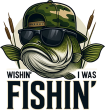 Load image into Gallery viewer, DTF Transfer – AF Wishin I was Fishin Multi Sizes