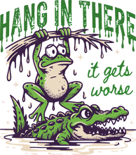 Load image into Gallery viewer, DTF Transfer – Hang in There Multi Sizes (AN-FR001)