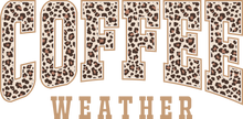 Load image into Gallery viewer, DTF Transfer – AP Coffee Weather Multi Sizes