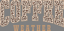 Load image into Gallery viewer, DTF Transfer – AP Coffee Weather Multi Sizes
