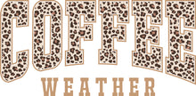 Load image into Gallery viewer, DTF Transfer – AP Coffee Weather Multi Sizes