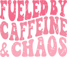 Load image into Gallery viewer, DTF Transfer – AR Fueled by Coffee and Chaos Multi Sizes