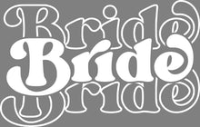 Load image into Gallery viewer, DTF Transfer – BQ Bride Multi Sizes