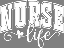 Load image into Gallery viewer, DTF Transfer – Nurse Life Multi Sizes (OC-NU001)