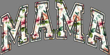 Load image into Gallery viewer, DTF Transfer – Mama Floral Multi Sizes (MO-TX003)