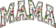 Load image into Gallery viewer, DTF Transfer – Mama Floral Multi Sizes (MO-TX003)
