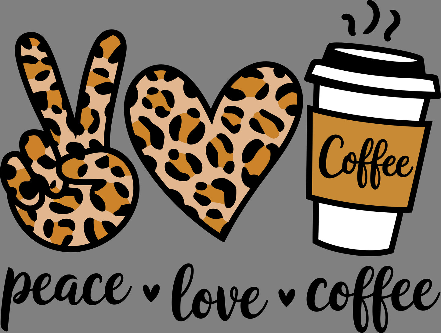 DTF Transfer – Peace Love and Coffee  Multi Sizes (CF-MI001)