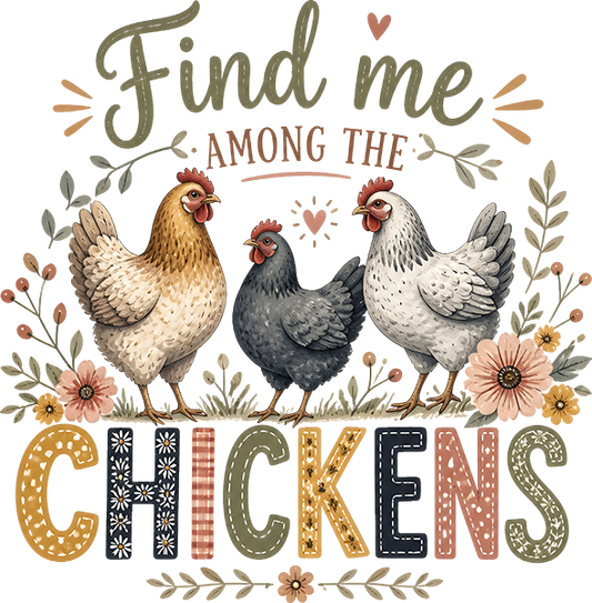 DTF Transfer –Find Me Chicken Multi Sizes (AN-CH003)