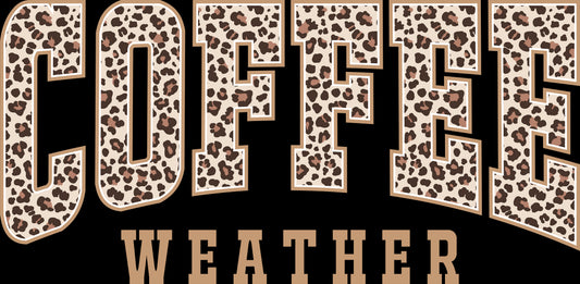 DTF Transfer – Coffee Weather Multi Sizes (CF-MI002)