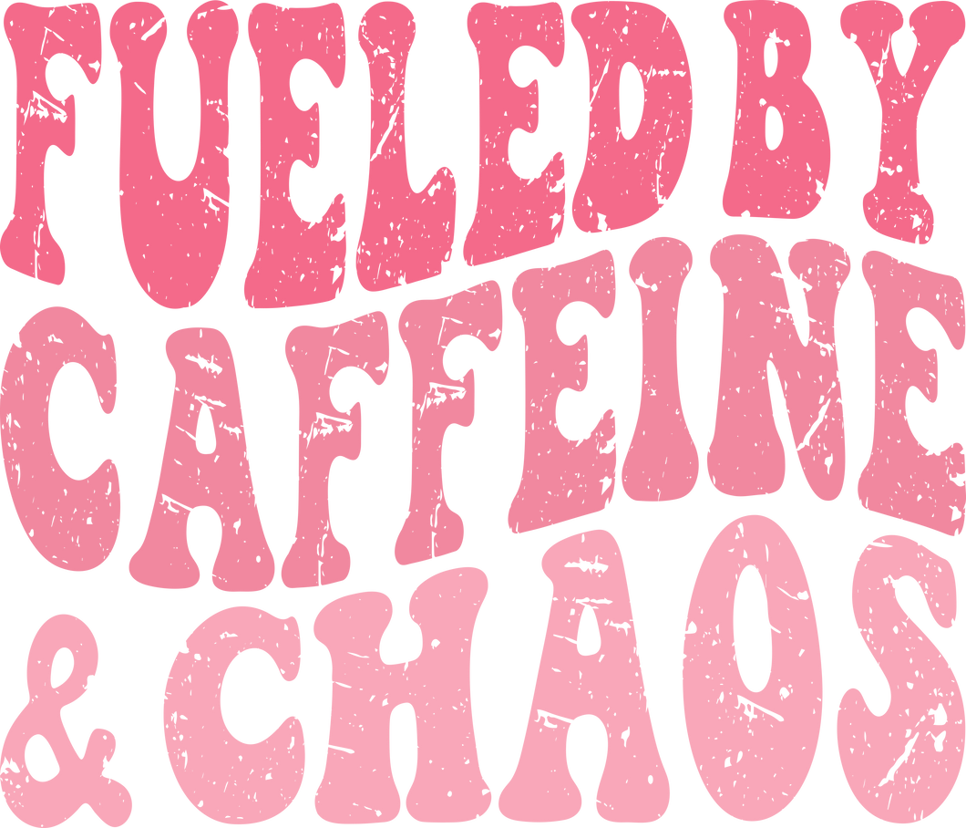 DTF Transfer – AR Fueled by Coffee and Chaos Multi Sizes