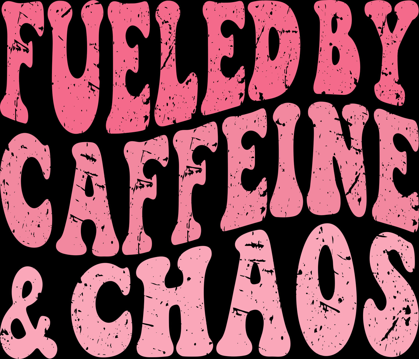 DTF Transfer – AR Fueled by Coffee and Chaos Multi Sizes