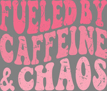 Load image into Gallery viewer, DTF Transfer – AR Fueled by Coffee and Chaos Multi Sizes
