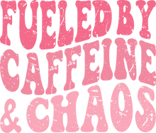 Load image into Gallery viewer, DTF Transfer – AR Fueled by Coffee and Chaos Multi Sizes
