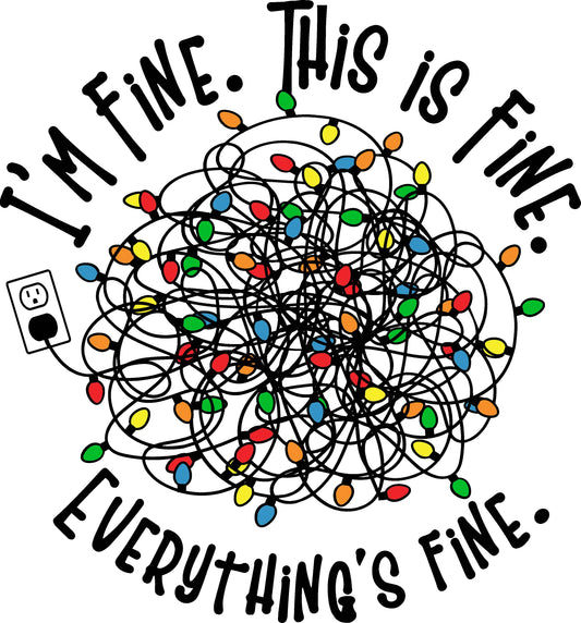 DTF Transfer - Everythings Fine (CM-LT001)