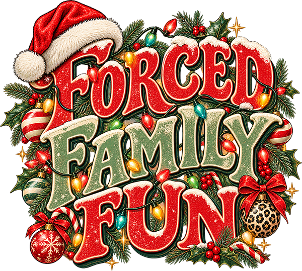 DTF Transfer - Xmas Forced Family Fun (CM-TX009)