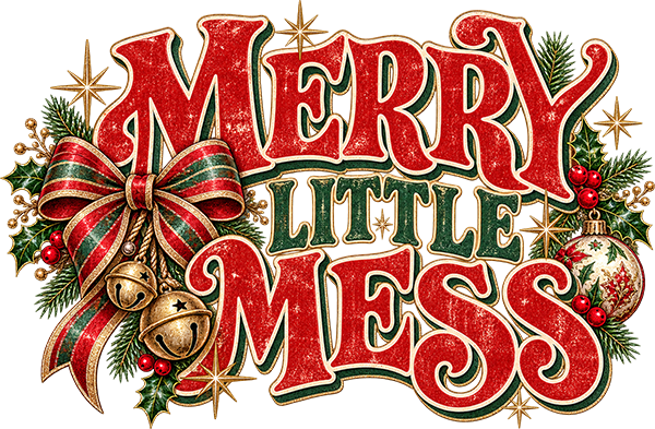 DTF Transfer - Merry Little Mess (CM-TX010)