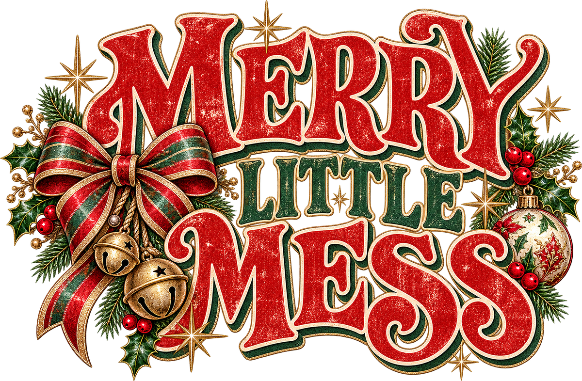 DTF Transfer - Merry Little Mess (CM-TX010)