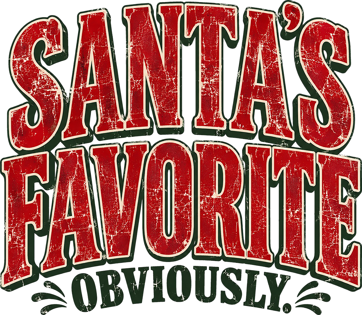 DTF Transfer - Santas Fav Obvi A (CM-TX013)