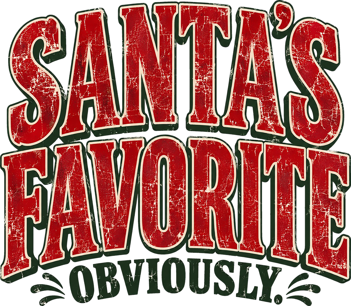 DTF Transfer - Santas Fav Obvi A (CM-TX013)