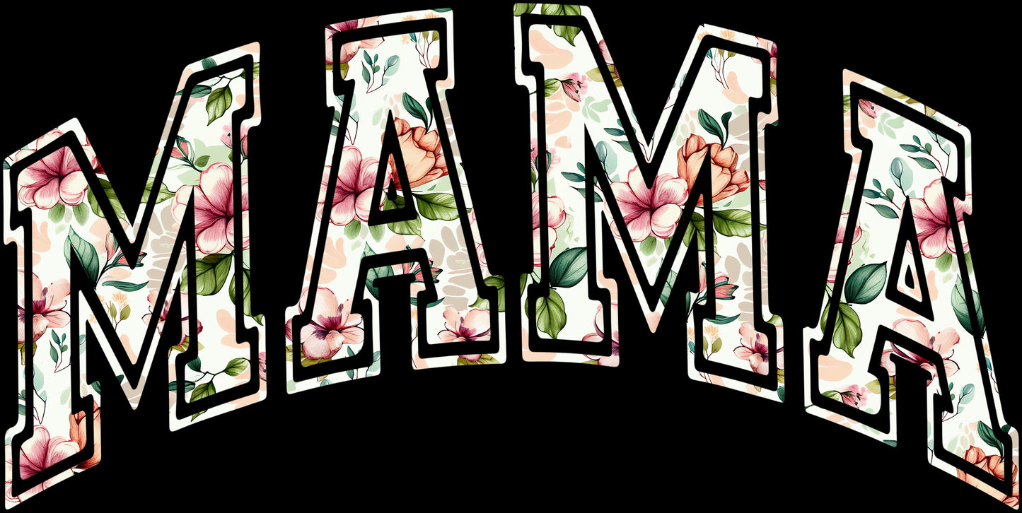 DTF Transfer – Mama Floral Multi Sizes (MO-TX003)