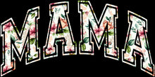 Load image into Gallery viewer, DTF Transfer – Mama Floral Multi Sizes (MO-TX003)

