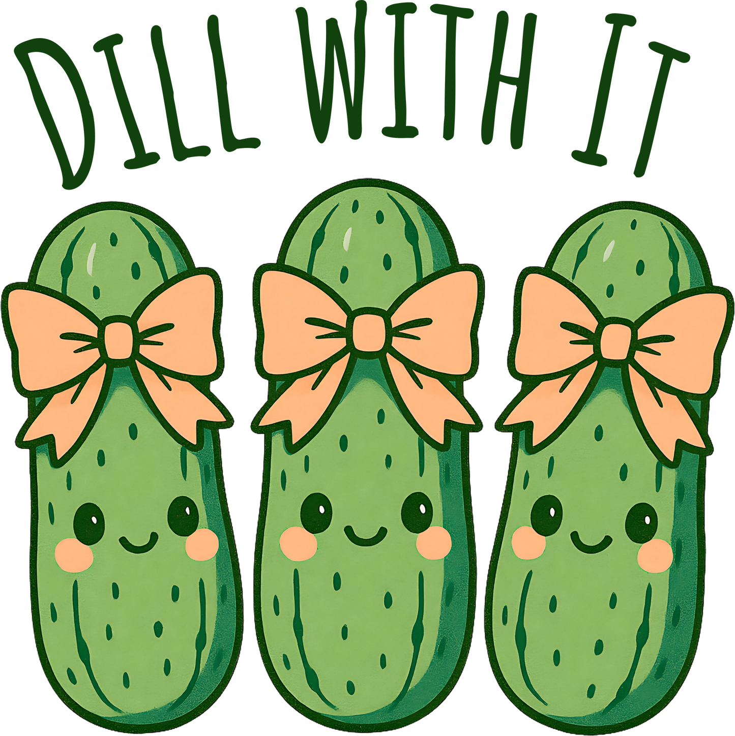 DTF Transfer – JO Dill With it Multi Sizes