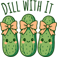 Load image into Gallery viewer, DTF Transfer – JO Dill With it Multi Sizes
