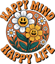 Load image into Gallery viewer, DTF Transfer – Happy Mind Happy Life Multi Sizes (RT-FL001)
