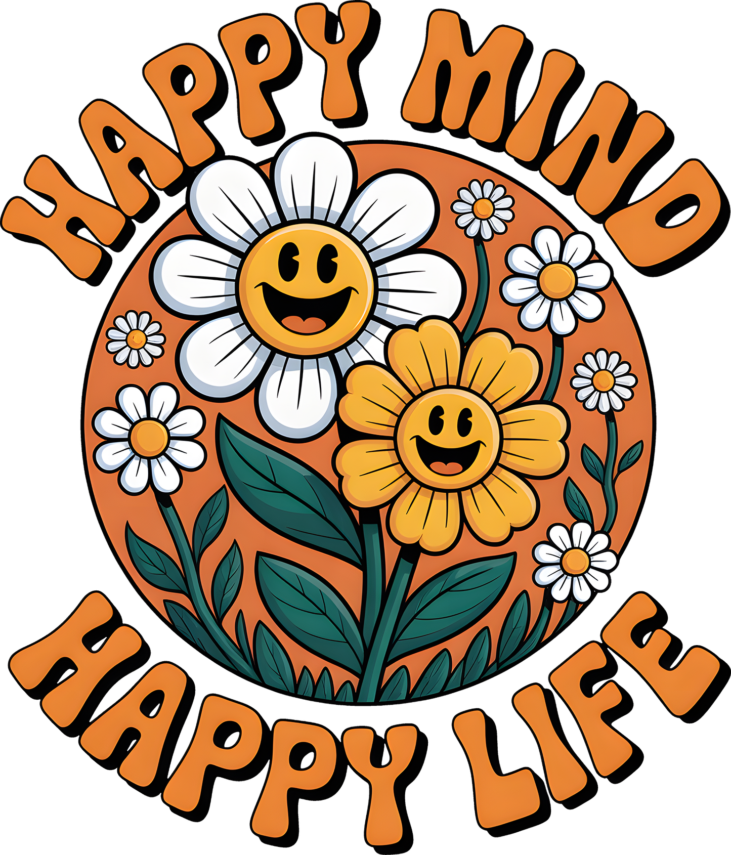DTF Transfer – Happy Mind Happy Life Multi Sizes (RT-FL001)