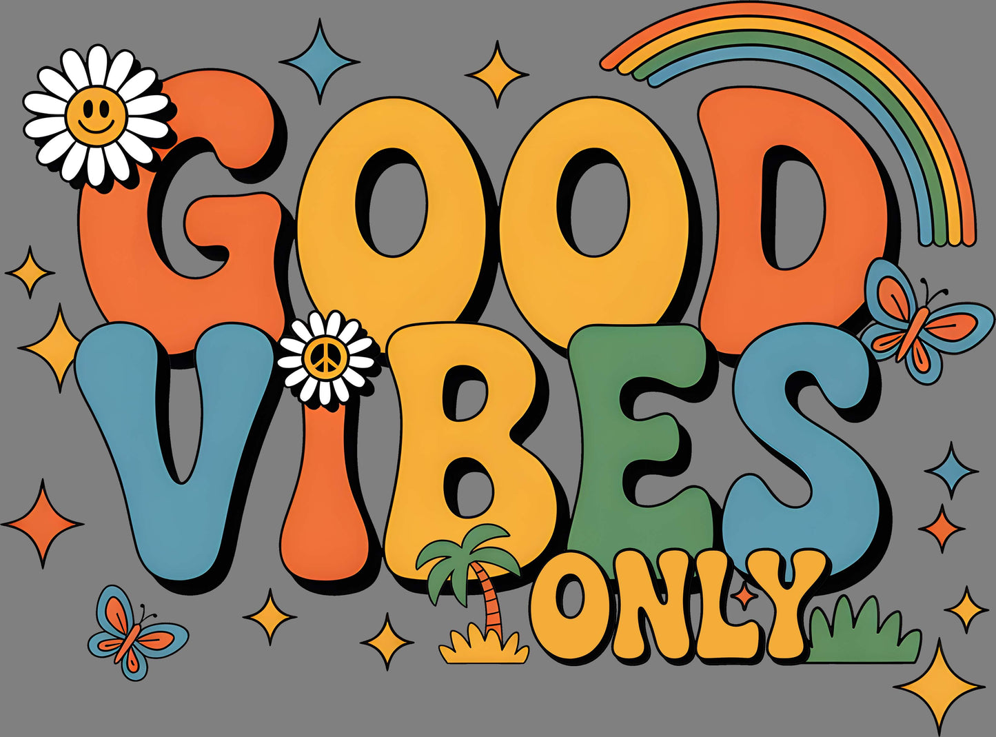 DTF Transfer – Good Vibes Multi Sizes (RT-FL003)