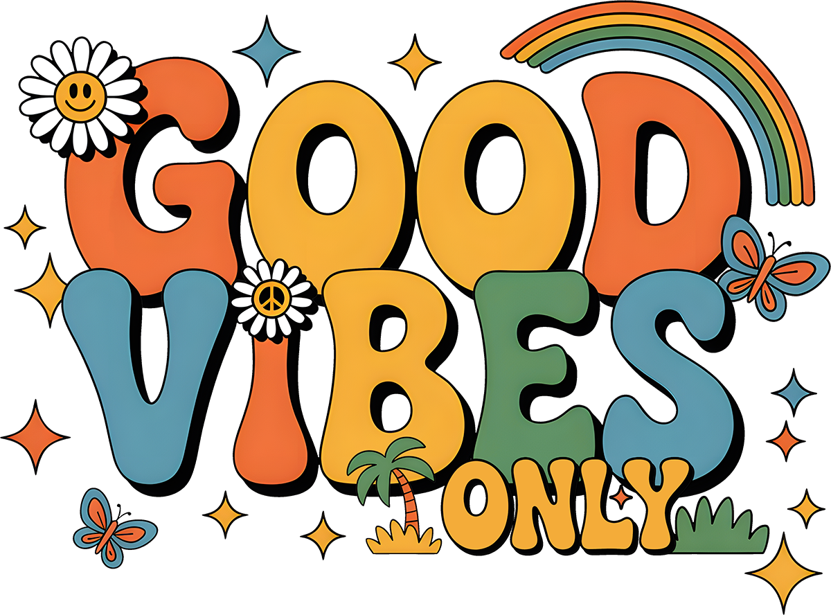 DTF Transfer – Good Vibes Multi Sizes (RT-FL003)