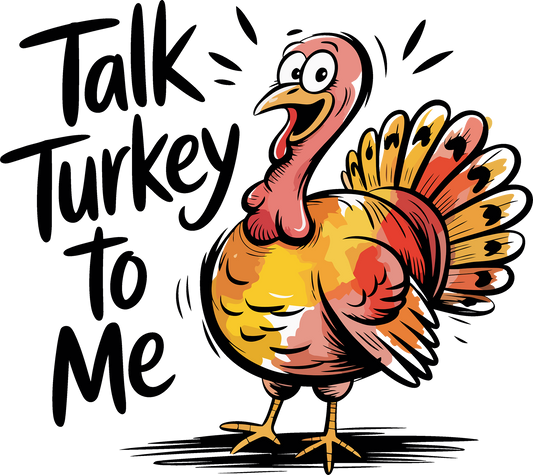 DTF Transfer – Talk Turkey Multi Sizes (TG-TK003)