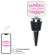 Load image into Gallery viewer, BOTTLE STOPPER - METAL - Get Things Printed INC
