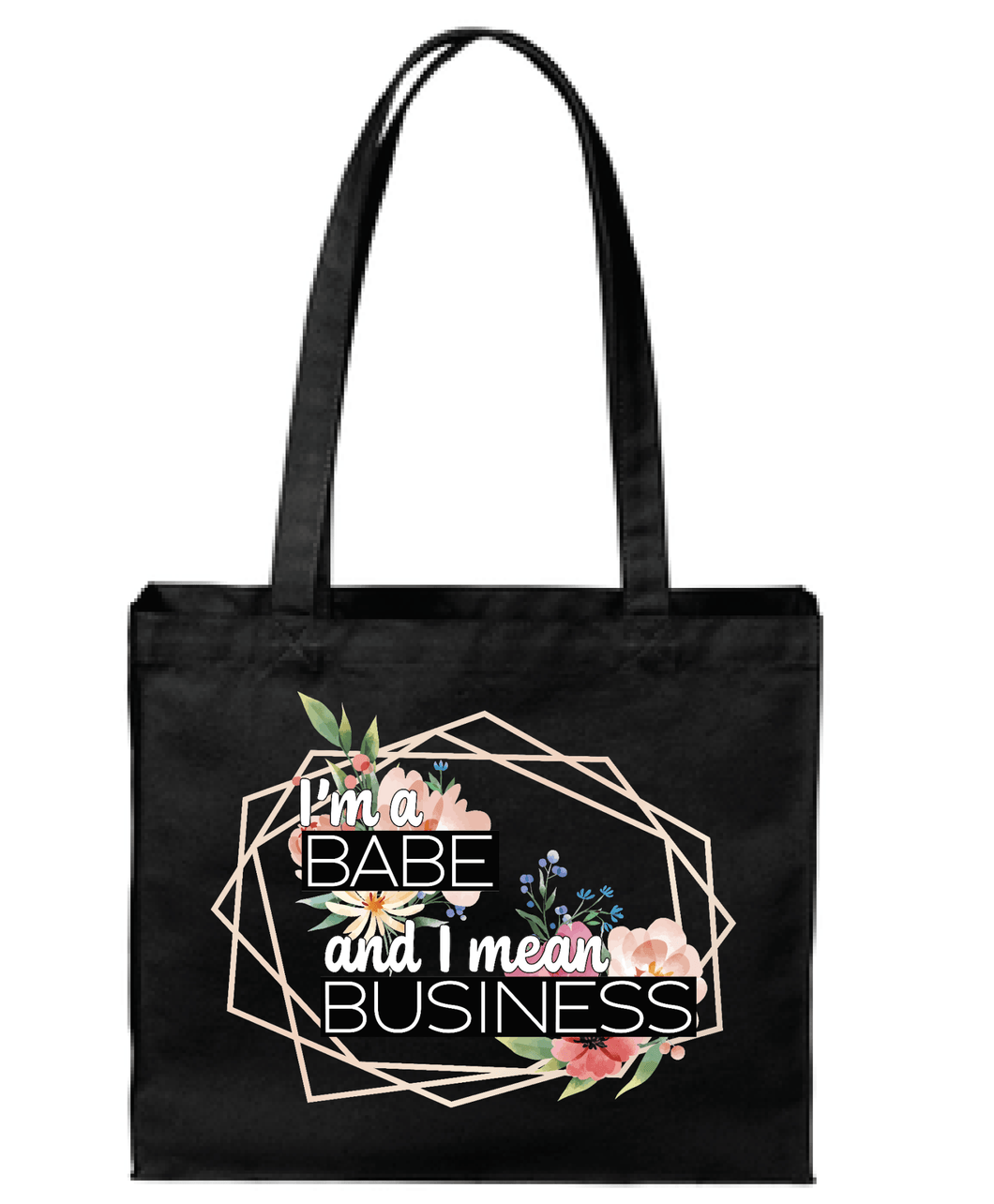 I'M A BABE TOTE BAG CORE COTTON - Get Things Printed INC